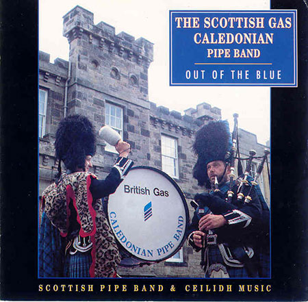 cover image for The Scottish Gas Caledonian Pipe Band - Out Of The Blue