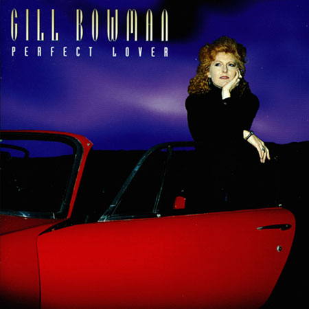 cover image for Gill Bowman - Perfect Lover