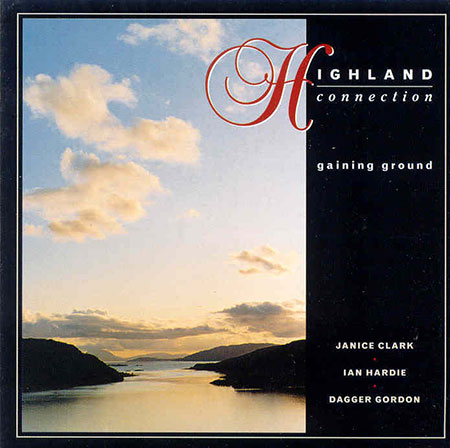 cover image for Highland Connection - Gaining Ground
