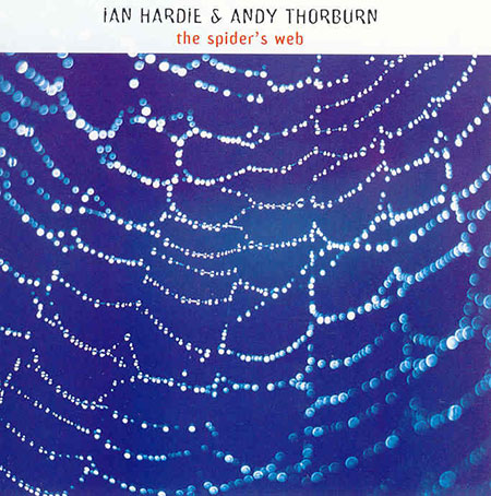 cover image for Ian Hardie & Andy Thorburn - The Spider’s Web