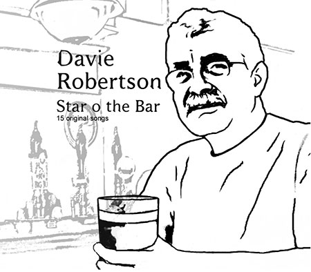 cover image for Davie Robertson - Star O’ The Bar