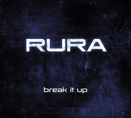 Rura - Break It Up