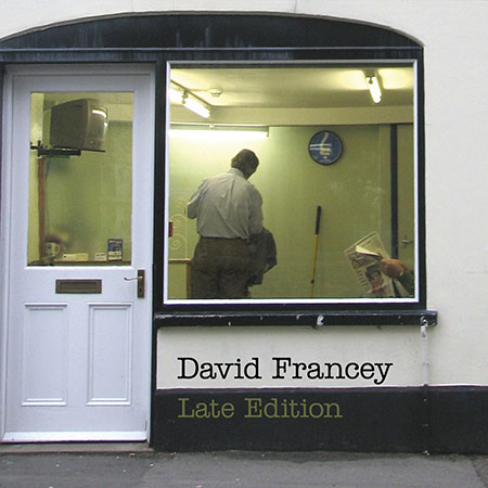 cover image for David Francey - Late Edition