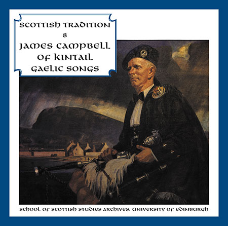 cover image for James Campbell Of Kintail - Gaelic Songs
