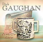 cover image for Dick Gaughan - Prentice Piece (The First Three Decades)