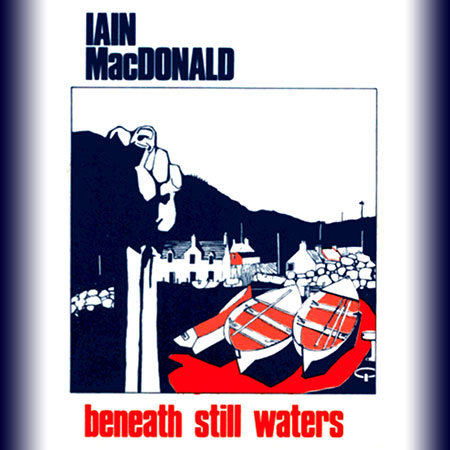 cover image for Iain MacDonald - Beneath Still Waters