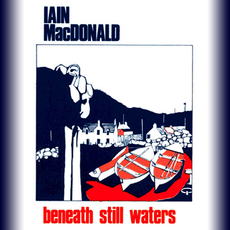 Iain MacDonald - Beneath Still Waters cover image