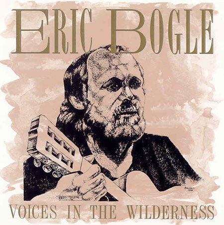 cover image for Eric Bogle - Voices In The Wilderness