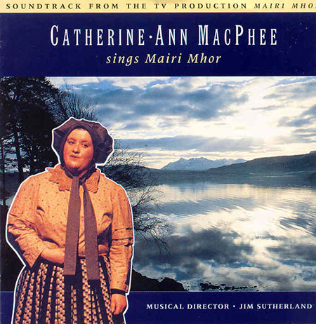 cover image for Catherine-Ann MacPhee - Sings Mairi Mhor
