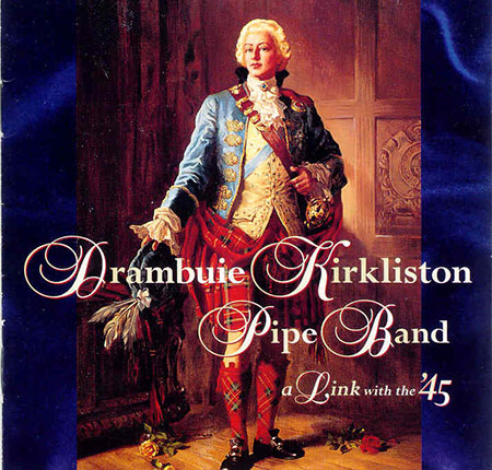 cover image for The Drambuie Kirkliston Pipe Band - A Link With The ‘45