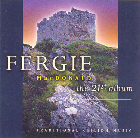 cover image for Fergie MacDonald - The 21st Album