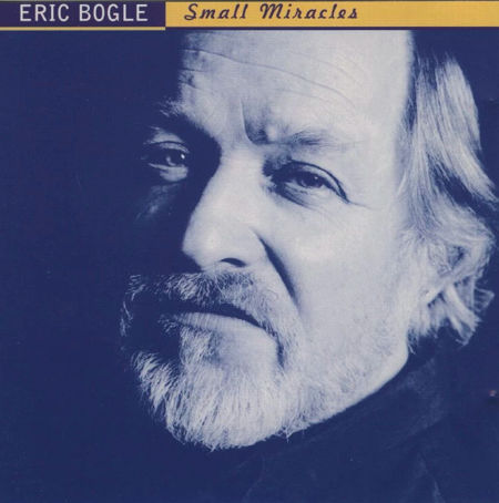 cover image for Eric Bogle - Small Miracles