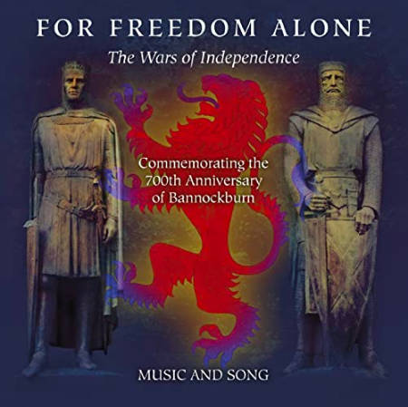cover image for For Freedom Alone - The Wars Of Independence