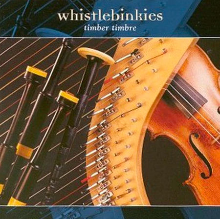 cover image for Whistlebinkies - Timber Timbre