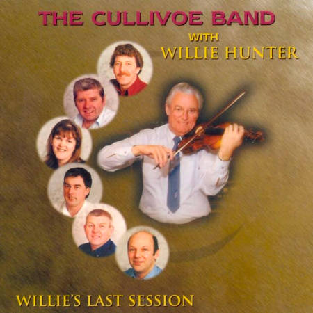 cover image for The Cullivoe Band with Willie Hunter - Willie’s Last Session