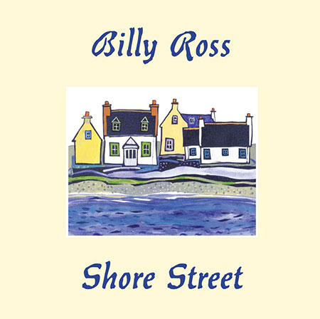 cover image for Billy Ross - Shore Street