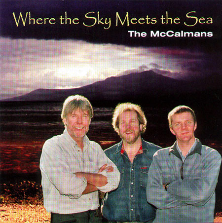cover image for The McCalmans - Where The Sky Meets The Sea