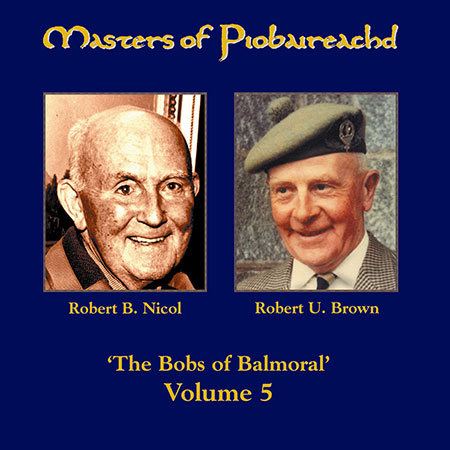 cover image for Brown & Nicol - Masters Of Piobaireachd vol 5