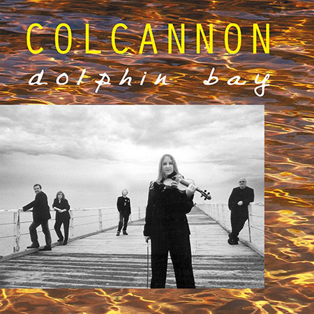 cover image for Colcannon - Dolphin Bay