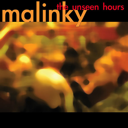 cover image for Malinky - The Unseen Hours