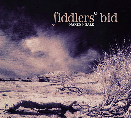 cover image for Fiddlers’ Bid - Naked And Bare