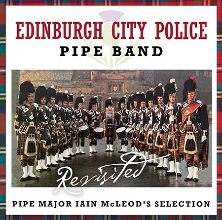 Edinburgh City Police Pipe Band - Revisited