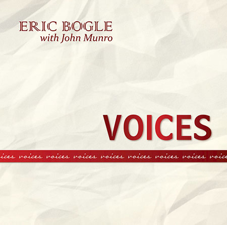 cover image for Eric Bogle with John Munro - Voices