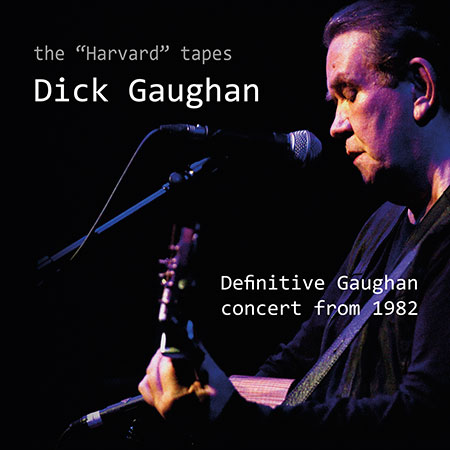 cover image for Dick Gaughan - The Harvard Tapes