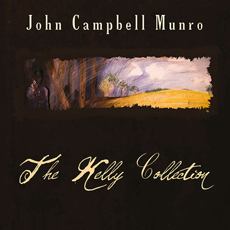 John Campbell Munro - The Kelly Collection CD cover