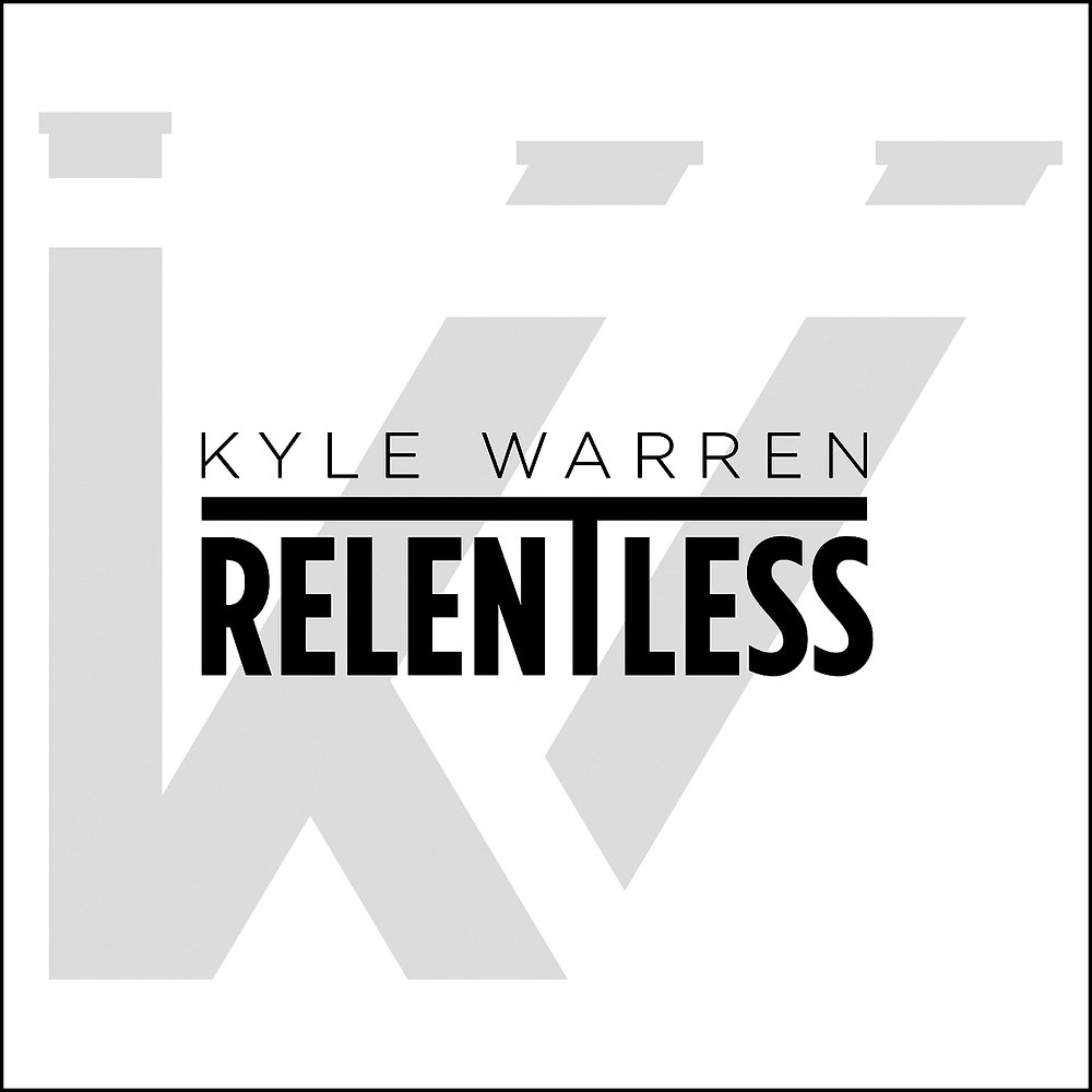 cover image for Kyle Warren - Relentless
