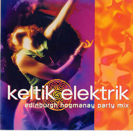 cover image for Keltik Elektrik - Edinburgh Hogmanay Party Mix