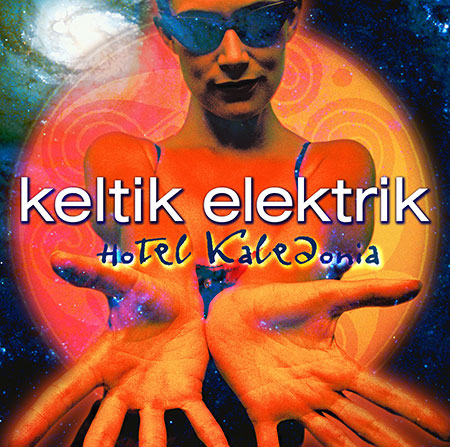 cover image for Keltik Elektrik - Hotel Kaledonia
