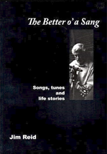 cover image for Jim Reid - The Better O’ A Sang