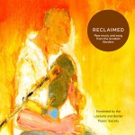 cover image for Reclaimed - Pipe Music & Song From The Scottish Borders