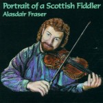 cover image for Alasdair Fraser - Portrait Of A Scottish Fiddler